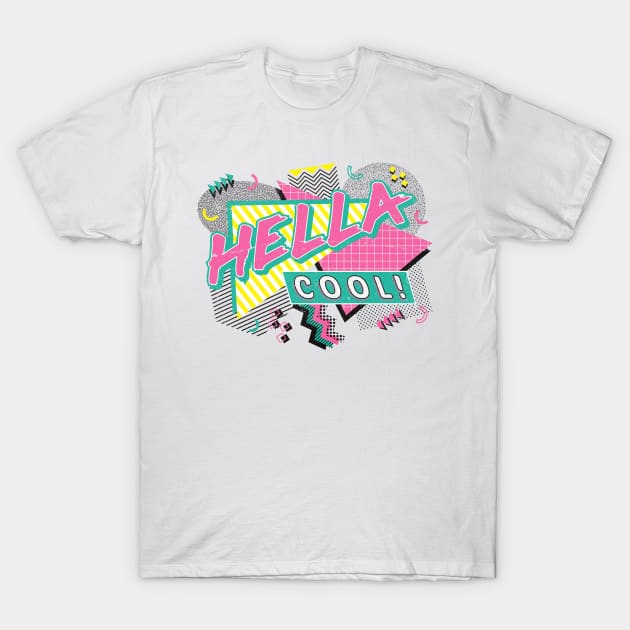 This Shirt is Hella Cool T-Shirt by BeanePod